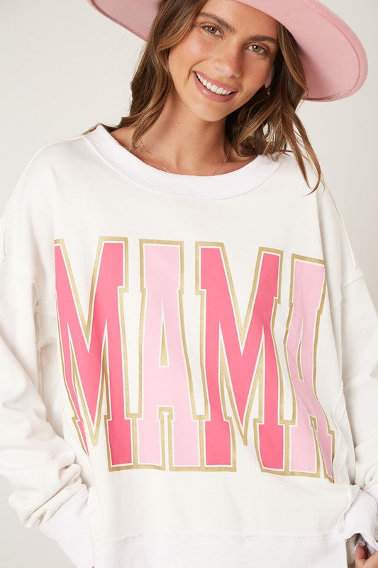 MAMA OVERSIZED SWEATSHIRT